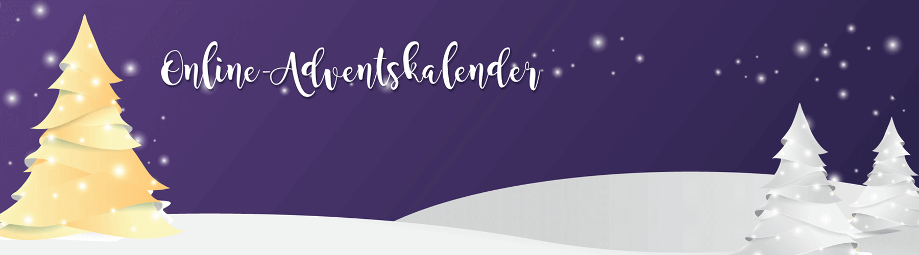 Sliderbild mit dem Schriftzug Online-Adventskalender in schnörkeliger Schrift und einer Schneelandschaft mit links einer goldenen Tanne und rechts zwei weißen Tannenbäumen