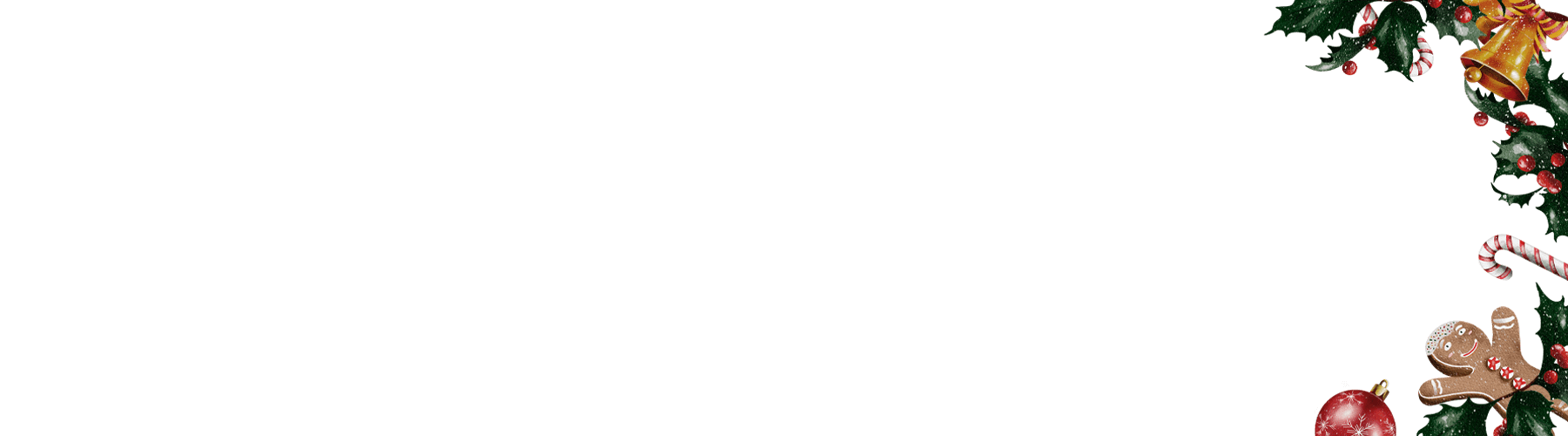 Am rechten Bildrand befindet sich weihnachtliches Dekor mit Mistelzweigen, Lebkuchen, Zuckerstanden, roten Kugeln und einer Glocke.